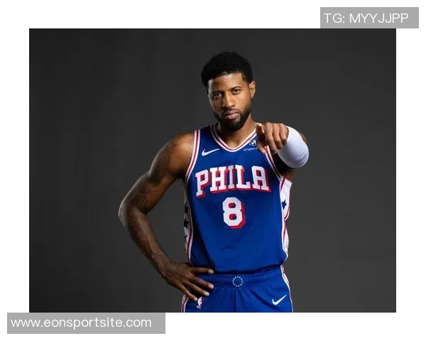 乔治谈恢复状态：虽未完全恢复但比上赛季更接近真实自我