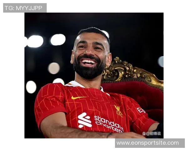 范巴斯滕点评萨拉赫思维如甲虫斯洛特展现真诚与坦率风范